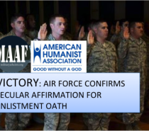 VICTORY: MAAF-AHA partnership ends mandatory Air Force religious oath